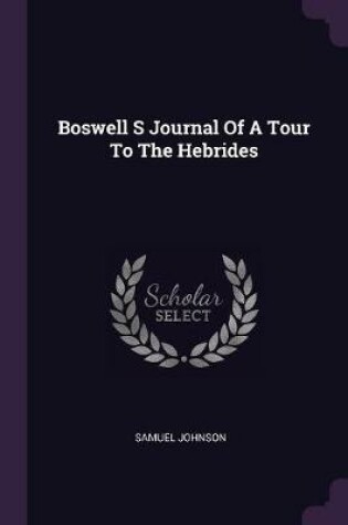 Cover of Boswell S Journal of a Tour to the Hebrides