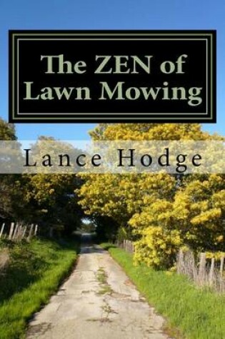 Cover of The Zen of Lawn Mowing