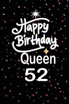 Book cover for Happy birthday queen 52