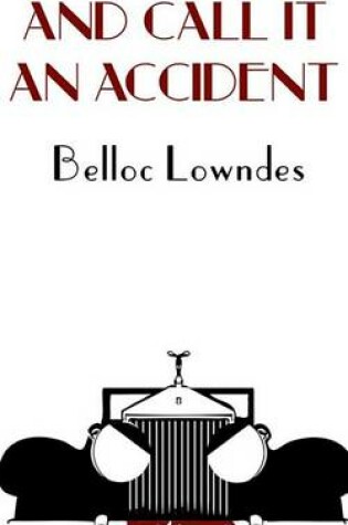 Cover of And Call It an Accident