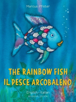 Book cover for The Rainbow Fish/Bi:libri - Eng/Italian PB