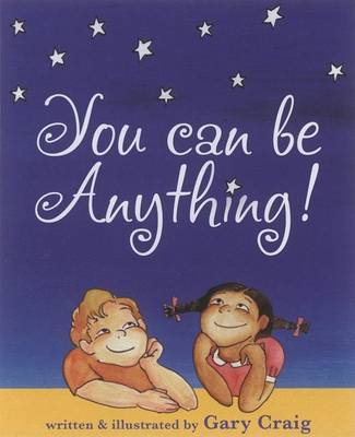 Book cover for You Can Be Anything!