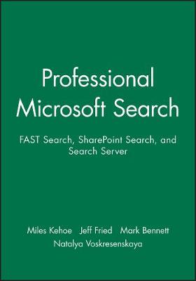 Book cover for Professional Microsoft Search: Fast Search, Sharepoint Search, and Search Server Print + eBook Bundle