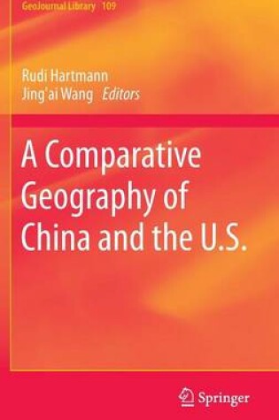 Cover of A Comparative Geography of China and the U.S.