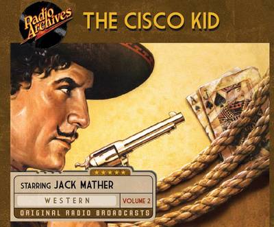 Cover of Cisco Kid, Volume 2