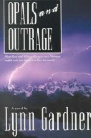 Cover of Opals and Outrage