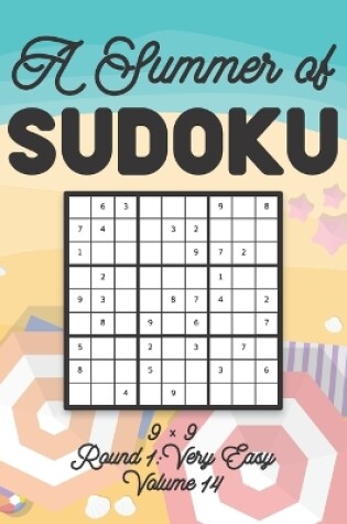 Cover of A Summer of Sudoku 9 x 9 Round 1