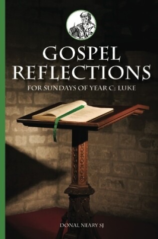 Cover of Gospel Reflections for Sundays of Year C: Luke