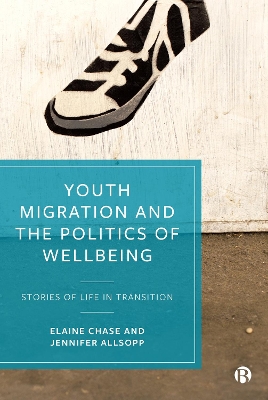 Book cover for Youth Migration and the Politics of Wellbeing