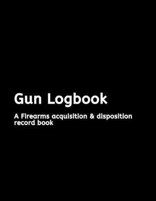 Book cover for Gun Logbook