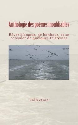 Book cover for Anthologie des poemes inoubliables