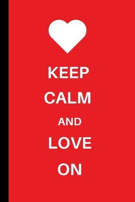 Book cover for Keep Calm and Love On