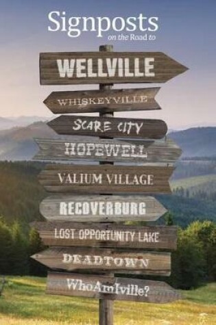 Cover of Signposts on the Road to Wellville