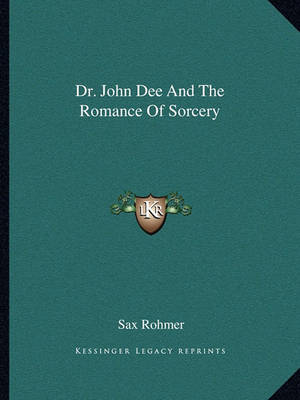 Book cover for Dr. John Dee and the Romance of Sorcery