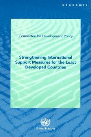 Cover of Strengthening International Support Measures for the Least Developed Countries