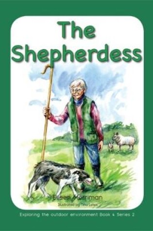 Cover of Exploring the Outdoor Environment in the Foundation Phase - Series 2: Shepherdess, The