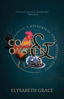 Book cover for The Cock & Oyster Historical Cozy Mystery