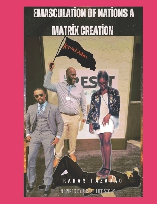 Book cover for Emasculation of Nations A Matrix Creation