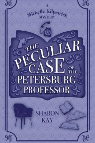Cover of The Peculiar Case of the Petersburg Professor