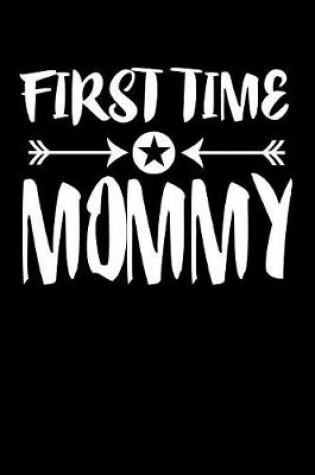 Cover of First Time Mommy