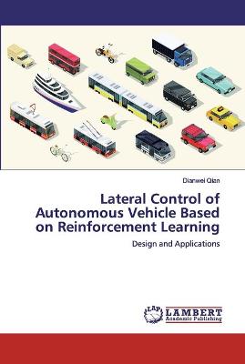 Book cover for Lateral Control of Autonomous Vehicle Based on Reinforcement Learning