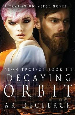 Book cover for Decaying Orbit