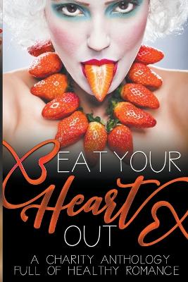 Cover of Eat Your Heart Out 3