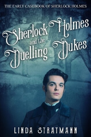 Cover of Sherlock Holmes and the Duelling Dukes