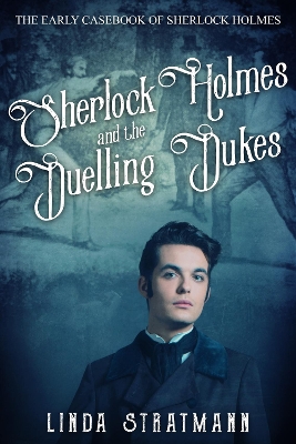 Book cover for Sherlock Holmes and the Duelling Dukes