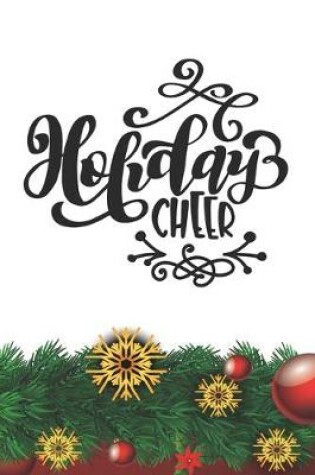 Cover of Holydays Cheer Notebook