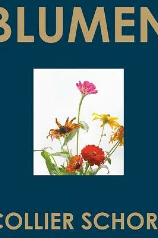 Cover of Collier Schorr: Blumen