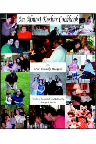 Cover of An Almost Kosher Cookbook Or Our Family Recipes