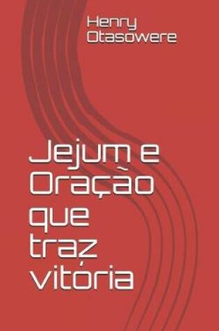 Cover of Jejum E Ora