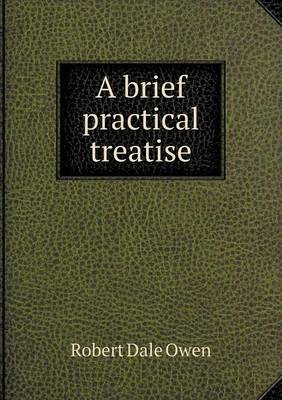 Book cover for A brief practical treatise