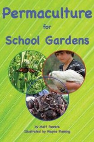 Cover of Permaculture for School Gardens