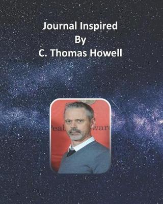 Book cover for Journal Inspired by C. Thomas Howell
