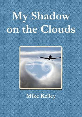 Book cover for My Shadow on the Clouds