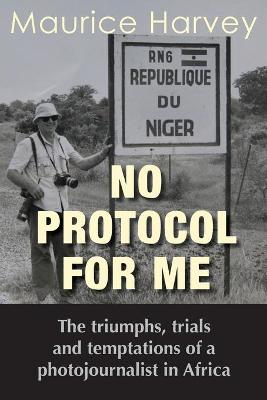 Book cover for No Protocol for Me