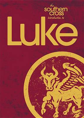 Book cover for The Southern Cross Introduction to Luke