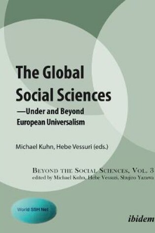 Cover of The Global Social Sciences – Under and Beyond European Universalism