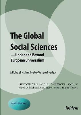 Book cover for The Global Social Sciences – Under and Beyond European Universalism