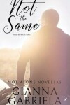Book cover for Not the Same