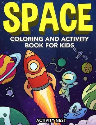 Book cover for Space Coloring and Activity Book for Kids