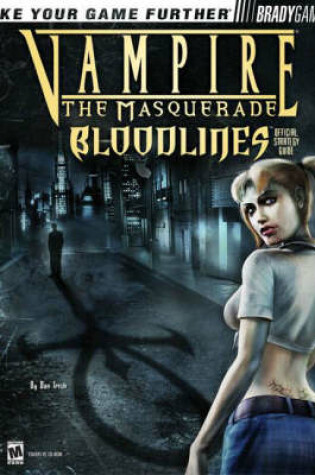 Cover of Vampire®:The Masquerade Bloodlines™ Official Strategy Guide