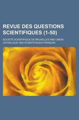 Cover of Revue Des Questions Scientifiques (1-50)