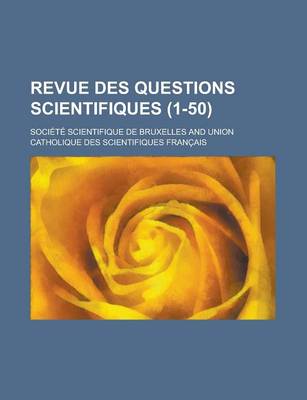 Book cover for Revue Des Questions Scientifiques (1-50)