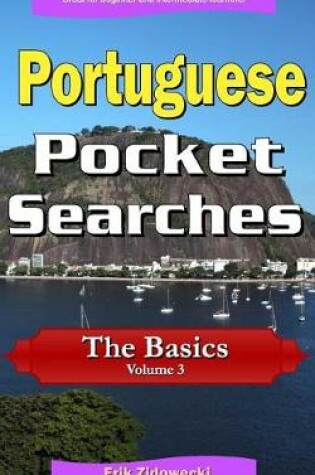 Cover of Portuguese Pocket Searches - The Basics - Volume 3