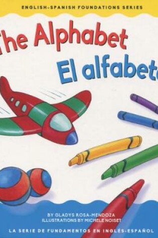 Cover of The Alphabet / El Alfabeto