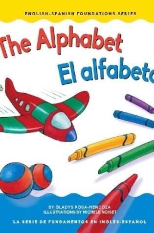 Cover of The Alphabet/ El Alfabeto