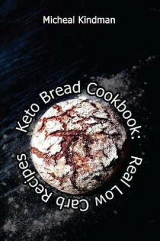 Cover of Keto Bread Cookbook